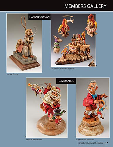 Caricature Carvers Showcase: 50 of the Best Designs and Patterns from the Caricature Carvers of America (Fox Chapel Publishing) 30 Featured CCA Members and Their Work, from Woodcarving Illustrated
