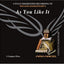 As You Like It (Arkangel Shakespeare) by Shakespeare, Willia