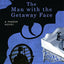 The Man with the Getaway Face: A Parker Novel