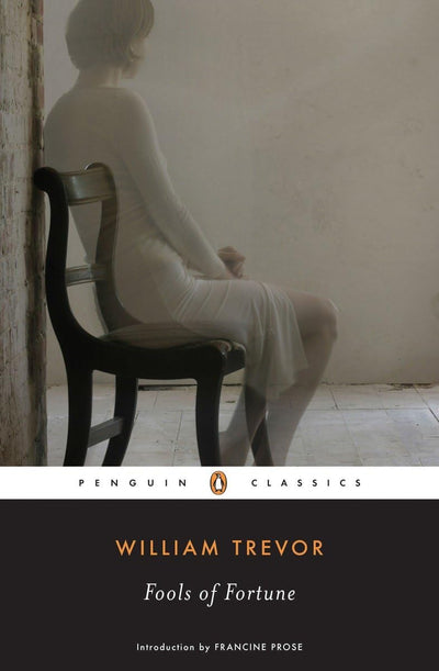 Fools of Fortune (Penguin Classics)
