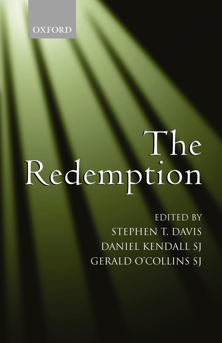 The Redemption: An Interdisciplinary Symposium on Christ as Redeemer