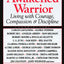 The Awakened Warrior: Living with Courage, Compassion & Disc