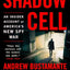 Shadow Cell: An Insider Account of America's New Spy War