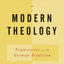 Introduction to Modern Theology: Trajectories in the German Tradition