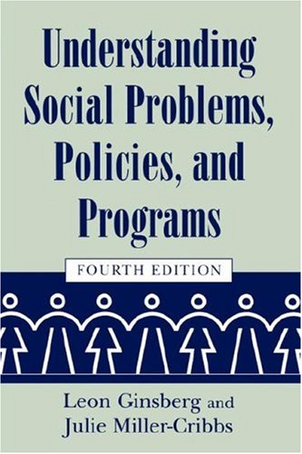Understanding Social Problems, Policies, and Programs (Social Problems and Social Issues)