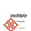 Multiply: Disciples Making Disciples