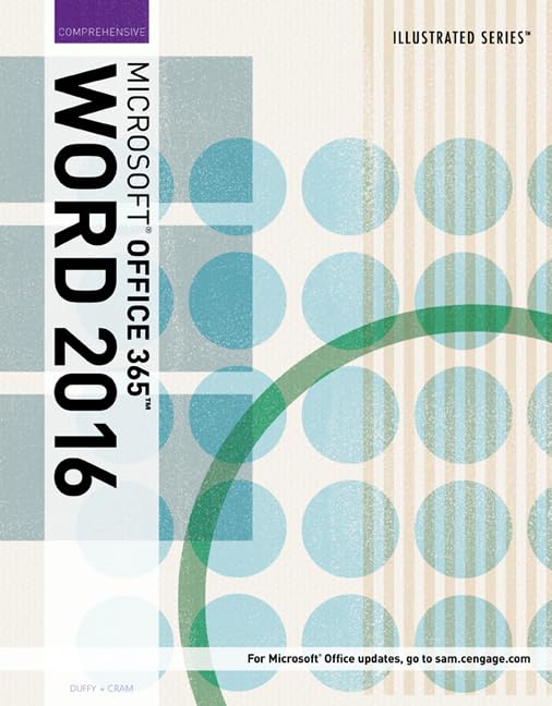 Illustrated MicrosoftOffice 365 & Word 2016: Comprehensive
