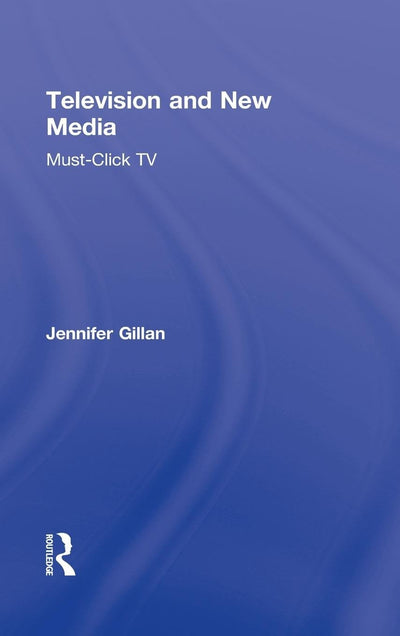 Television and New Media: Must-Click TV