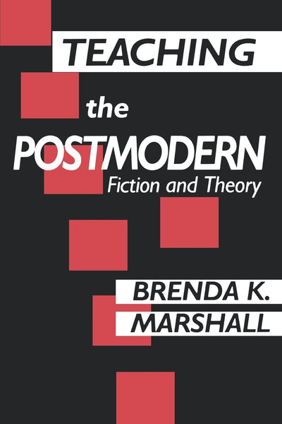 Teaching the Postmodern