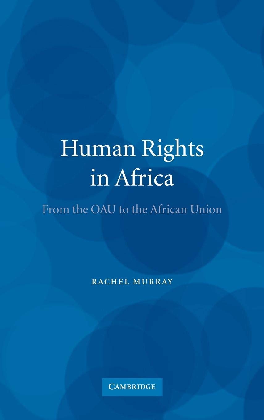 Human Rights in Africa: From the OAU to the African Union