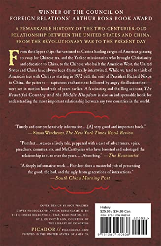 The Beautiful Country and the Middle Kingdom: America and China, 1776 to the Present