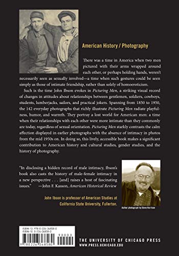 Picturing Men: A Century of Male Relationships in Everyday A