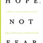 Hope, Not Fear: A Path to Jewish Renaissance