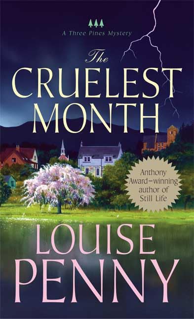 The Cruelest Month: A Chief Inspector Gamache Novel