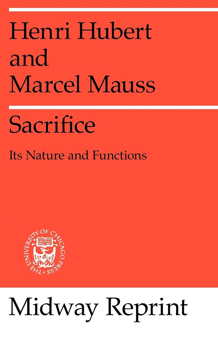 Sacrifice: Its Nature and Functions
