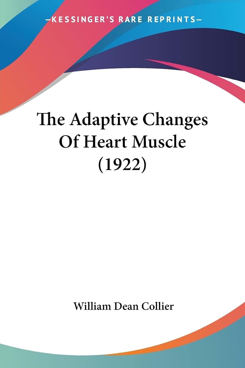 The Adaptive Changes Of Heart Muscle (1922)