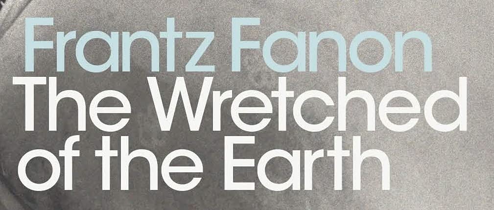 The Wretched of the Earth