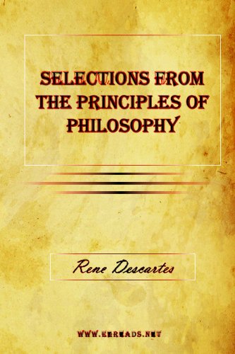 Selections From The Principles of Philosophy