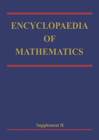 Encyclopaedia of Mathematics: Supplement Volume II