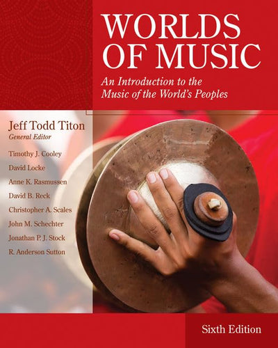 Worlds of Music: An Introduction to the Music of the World's Peoples (MindTap Course List)