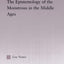 The Epistemology of the Monstrous in the Middle Ages (Studies in Medieval History and Culture)