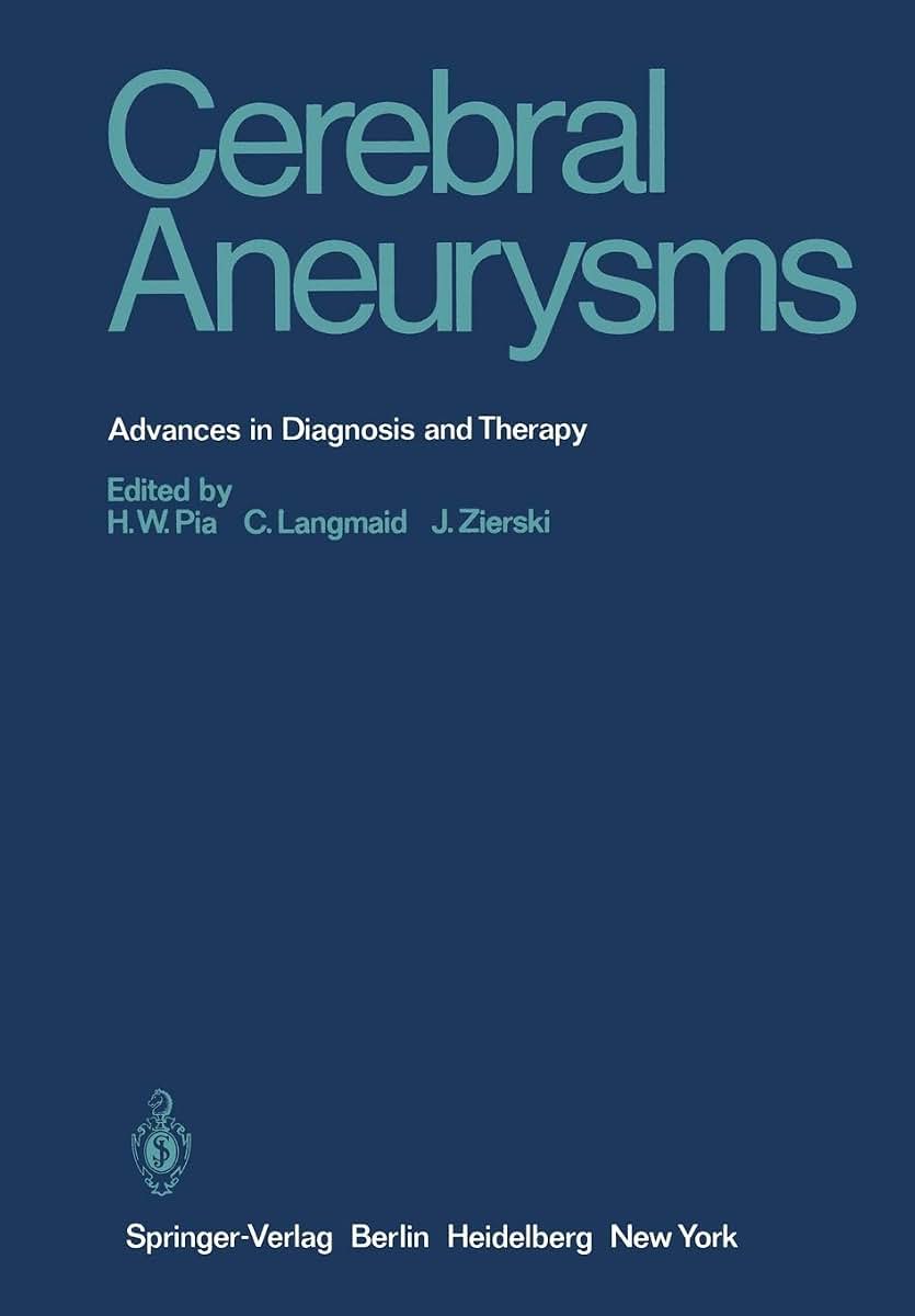 Cerebral Aneurysms: Advances in Diagnosis and Therapy