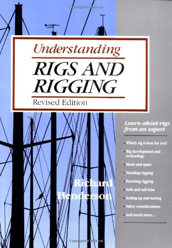 Understanding Rigs and Rigging by Henderson, Richard