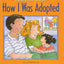 How I Was Adopted