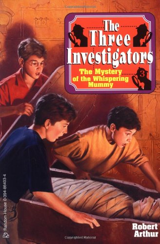 The Mystery of the Whispering Mummy (Three Investigators #3)