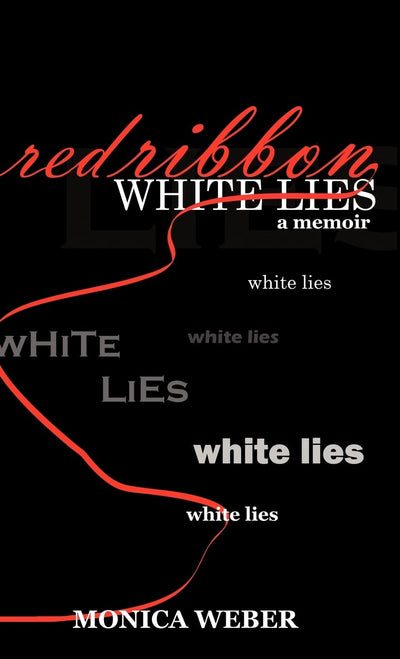 Red Ribbon White Lies