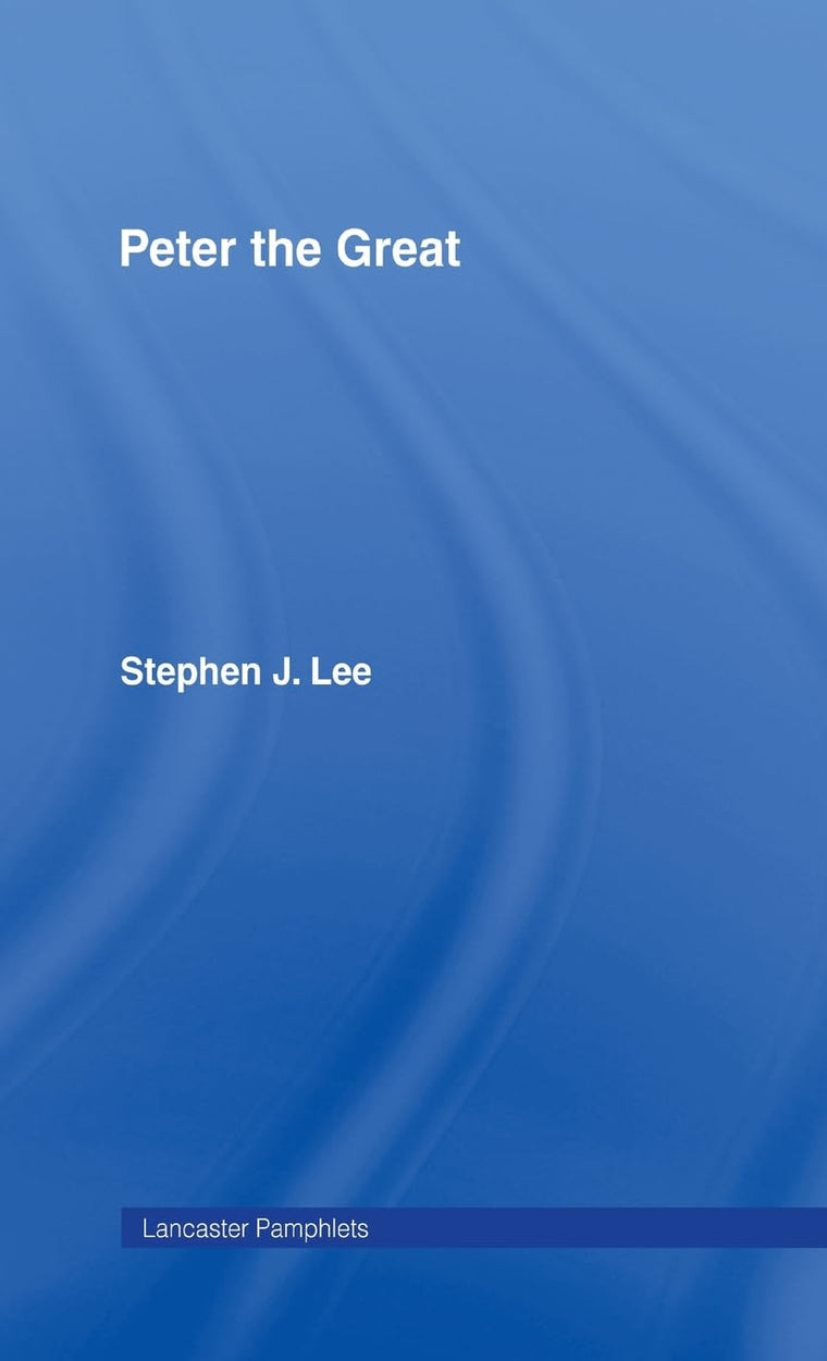 Peter the Great (Lancaster Pamphlets)