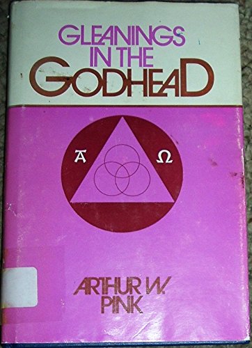 Gleanings in the Godhead