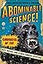 Abominable Science!: Origins of the Yeti, Nessie, and Other Famous Cryptids
