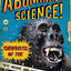 Abominable Science!: Origins of the Yeti, Nessie, and Other Famous Cryptids