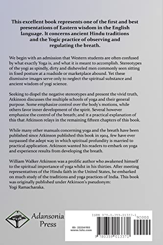 The Hindu-Yogi Science of Breath: The Benefits of Controlling Mouth and Nose Breathing, as Demonstrated in Traditional Yoga Practice