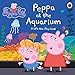 Peppa Pig: Peppa at the Aquarium