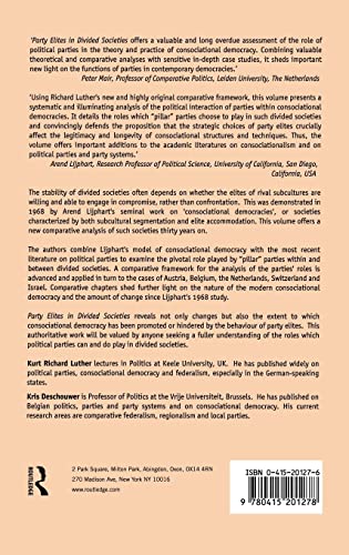 Party Elites in Divided Societies: Political Parties in Consociational Democracy (Routledge/ECPR Studies in European Political Science)