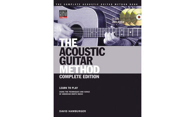 The Acoustic Guitar Method - Complete Edition: Learn to Play Using the Techniques & Songs of American Roots Music (Acoustic Guitar (String Letter))