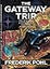 The Gateway Trip: Tales and Vignettes of the Heechee