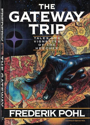 The Gateway Trip: Tales and Vignettes of the Heechee