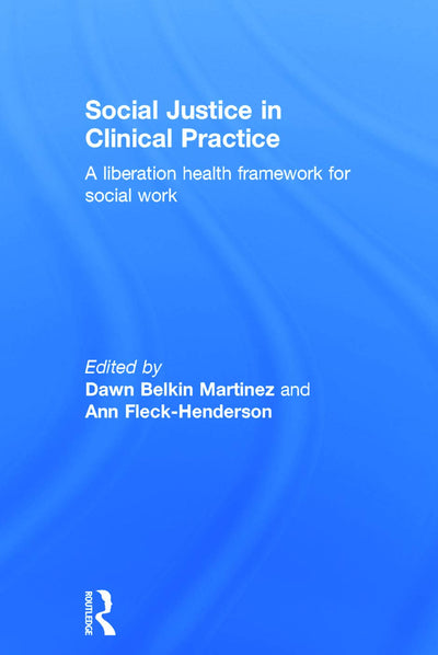 Social Justice in Clinical Practice