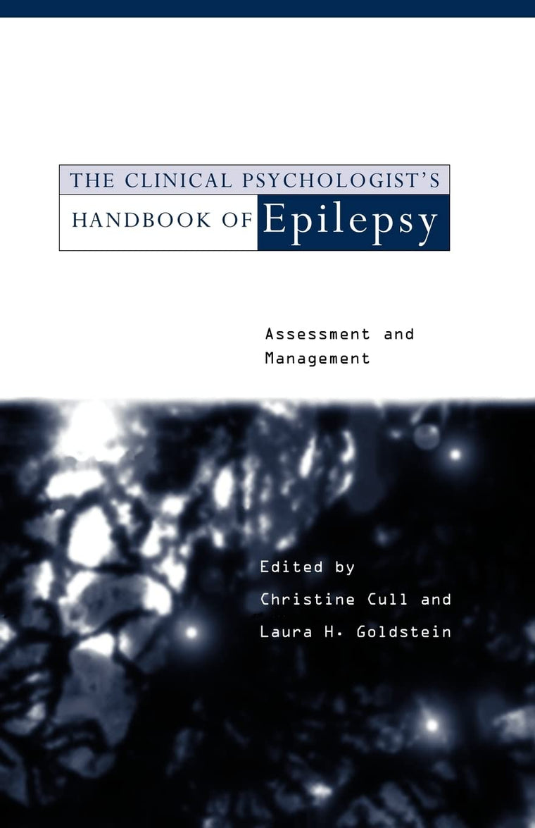 The Clinical Psychologist's Handbook of Epilepsy (Assessment and Management)