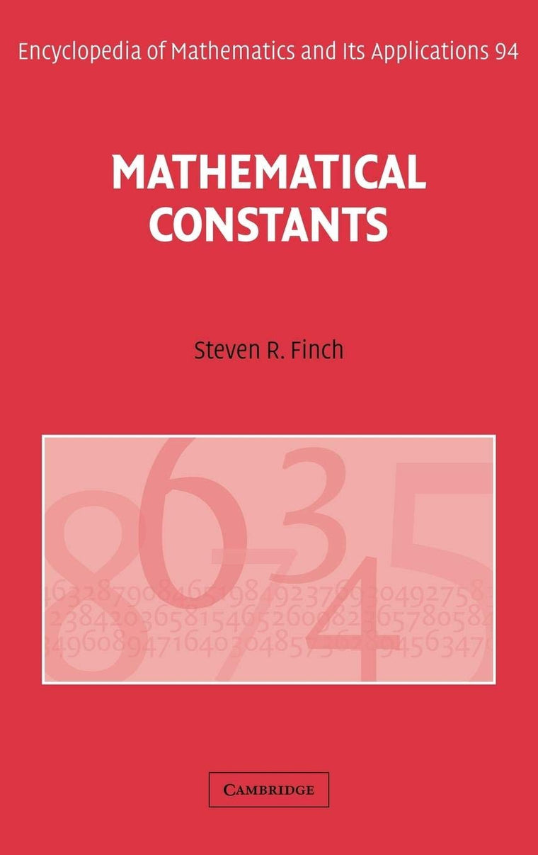 Mathematical Constants (Encyclopedia of Mathematics and its Applications, Series Number 94)