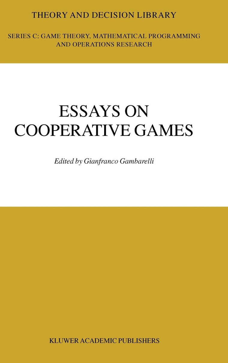 Essay in Cooperative Games: In Honor of Guillermo Owen (Theory and Decision Library C, 36)