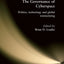The Governance of Cyberspace: Politics, Technology and Global Restructuring