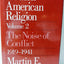 Modern American Religion, Volume 2: The Noise of Conflict, 1919-1941