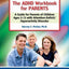 The ADHD Workbook for Parents: A Guide for Parents of Children Ages 2-12 with Attention-Deficit/Hyperactivity Disorder