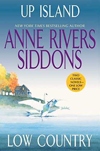 Up Island and Low Country by Siddons, Anne Rivers