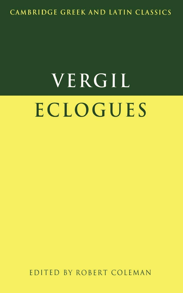 Virgil: Eclogues (Cambridge Greek and Latin Classics) (Volume 0)