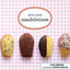 We Love Madeleines by Miss Madeleine